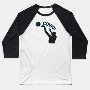 Covid Shot Baseball T-Shirt